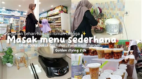 Kegiatan Sehari Hari Ibu Rumah Tangga Masak Menu Sederhana Pakai