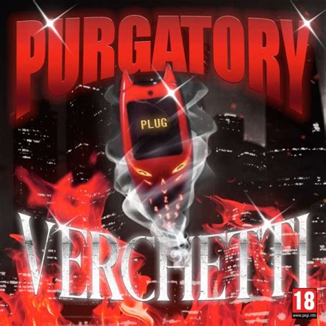 Stream Verchetti Listen To Purgatory Playlist Online For Free On