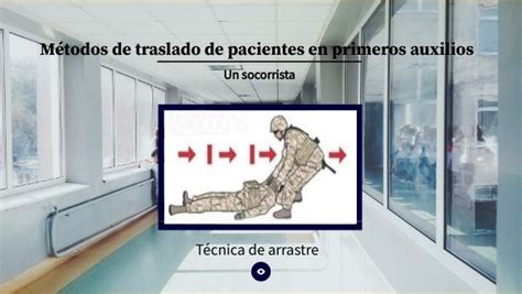 Métodos De Traslado De Pacientes En Primeros Auxilios