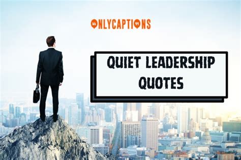 210 Quiet Leadership Quotes 2025 Transform Your Team