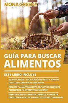 Comprar Guía Para Buscar Alimentos Este Libro Incluye Identificación