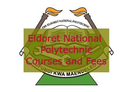 Eldoret National Polytechnic Courses, Requirements 2023