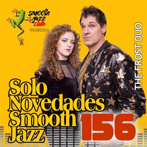 Solo Novedades Smooth Jazz The Frost Duo Spontaneous Groovin