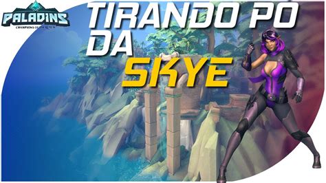 「paladins」tirando PÓ Da Skye Finalmente Youtube