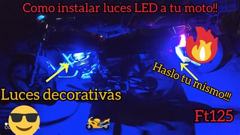 cómo instalar luces LED o luces decorativas a tu moto ft125 Italika