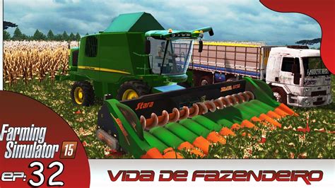 Colhendo Milho A Nova Colheitadeira John Deere W Farming