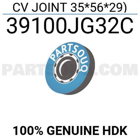 CV JOINT 35*56*29) 39100JG32C | HDK Parts | PartSouq