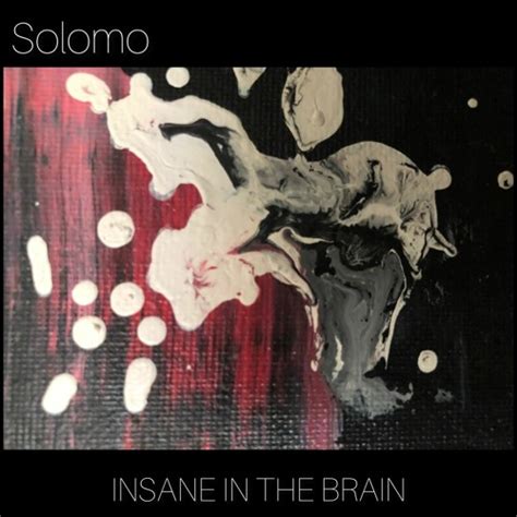 Stream Insane In The Brain by Solomo | Listen online for free on SoundCloud