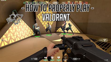 How To Properly Play Valorant Youtube