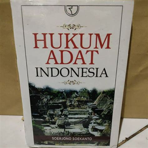 Jual Hukum Adat Indonesia Soerjono Soekanto Shopee Indonesia