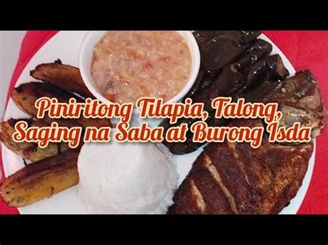 Piniritong Tilapia Talong Saging Saba At Burong Isda Simple