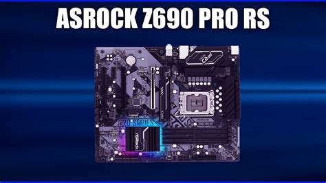 Материнская плата Asrock Z690 Pro Rs Youtube