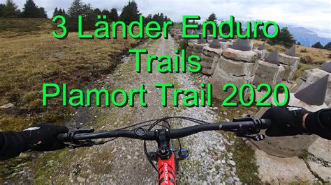 Plamort Trail 2020 Reschen 3 Länder Enduro Trails YouTube