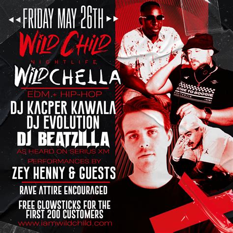 Wildchella Hip Hop Edm Party Wild Child Nightlife