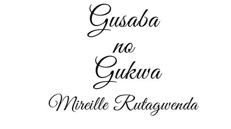 Gusaba No Gukwa Mireille Rutagwenda 03 02 2024 YouTube