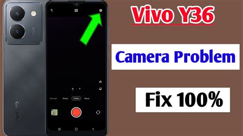 Vivo Y36 Me Camera Setting Reset Kaise Kare How To Solve Camera