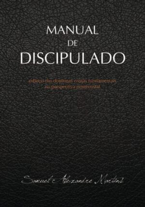 Manual De Discipulado Jesus Sempre Ministry