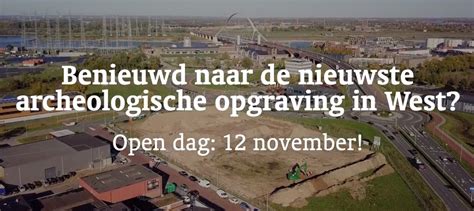 Open Dag Archeologisch Opgravingen In West De Wester