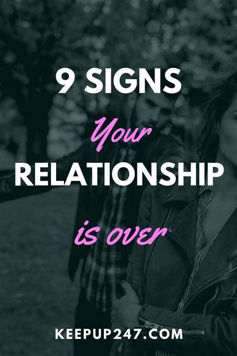 9 Signs Your Relationship Is Over Here Is How To Know That Your