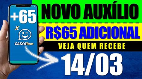 BOAS NOTÍCIAS HOJE NOVO AUXÍLIO ADICIONAL DE R 65 FOI LIBERADO PELO