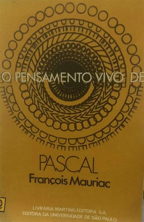 O Pensamento Vivo de Pascal François Mauriac Livro Resumido