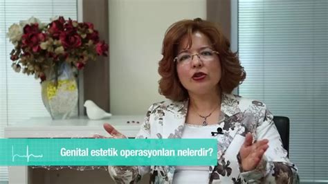 Genital estetik operasyonları nelerdir Dailymotion Video