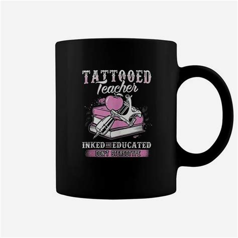 Tattooed Teacher Inked And Educated Coffee Mug Seseable