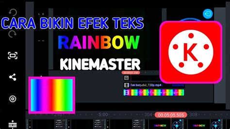 Cara Bikin Efek Rainbow Di Teks Kinemaster Tutorial Youtube