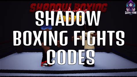 Codes Of Shadow Boxing Fights November 2024 Guiasteam