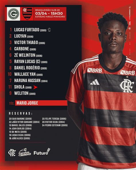 Saiu Flamengo Divulga Escala O Para Jogo Contra O Goi S Pela Estreia