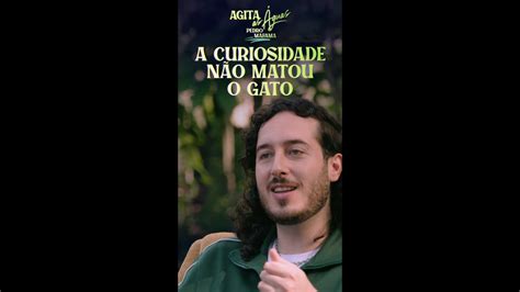 Agita As Guas Pedro Mafama N O Foi A Curiosidade Que Matou O