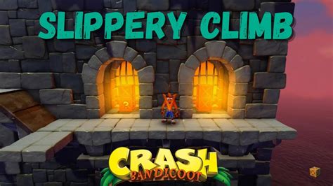 Crash Bandicoot Slippery Climb YouTube