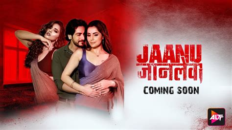 Jaanu Jaanlewa Mystery Suspense And Drama Coming Soon On ALTT