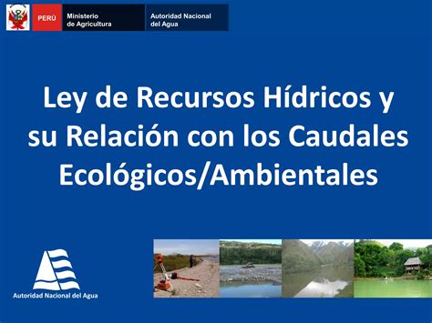 Caudal Ecologico Ley De Recursos H Dricos Ppt