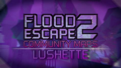 FE2 Community Maps OST Lushette YouTube