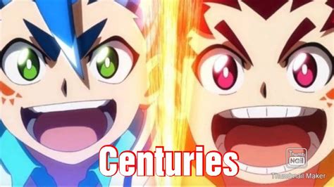 Beyblade Burst Sparkling AMV Centuries YouTube