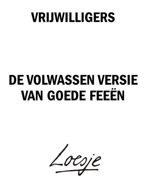 Pin Van Liduin Regeer Op Loesje Inspirerende Citaten Wijze Woorden