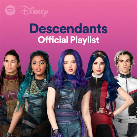 Descendants Official Playlist Spotify Playlist