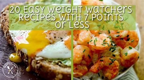 20 Easy Weight Watchers Recipes With 7 Points Or Less Meal Prep On