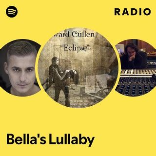 Bella S Lullaby Radio Playlist By Spotify Spotify