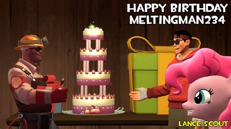 [gmod T] Happy Birthday To Meltingman234 2023 By Lancescout On Deviantart