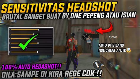 100 Headshot🔥sensitivitas Headshot Terbaru Setelah Update 2024 Work All Device ⚙️ No Dpi Cok