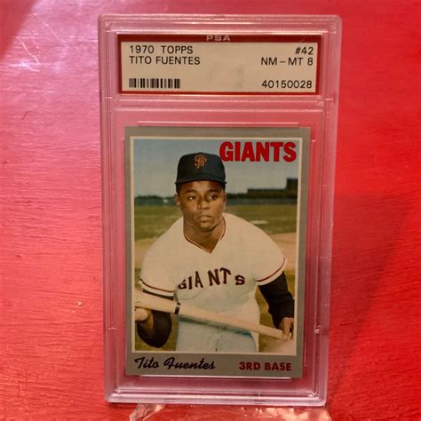 1970 Topps Tito Fuentes 42 Giants PSA 8 NM MT EBay