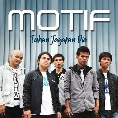 Motif Band Tuhan Jagakan Dia Lyrics Genius Lyrics