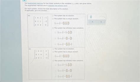 Solved Two Augmented Matrices For Two Linear Systems In The Chegg