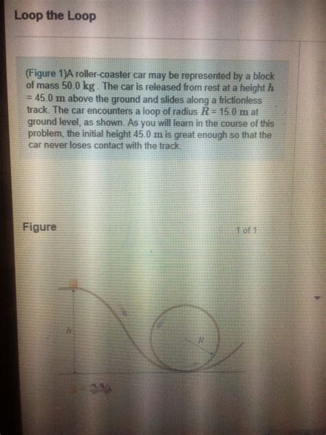 Solved Loop The Loop Figure A Roller Coaster Car May Be Chegg