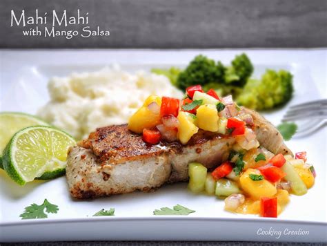 Cooking Creation Pan Seared Mahi Mahi With Mango Salsa