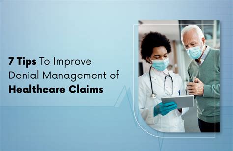 7 Tips To Improve Denial Management Of Healthcare Claims