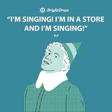 16 Funny (And Memorable) Elf Quotes to Brighten Your Day - Bright Drops