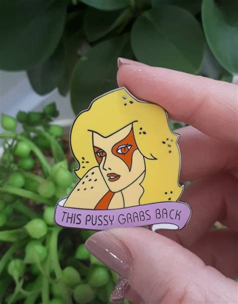 This Pussy Grabs Back Cheetara Inspired Feminist Pin Etsy